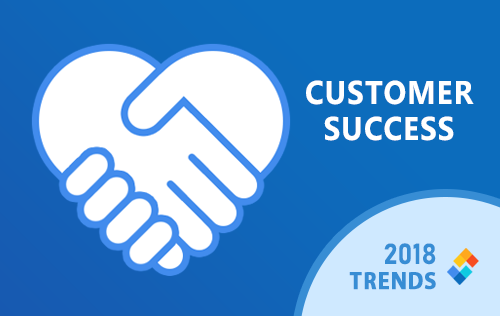 2018 Customer Success Trends 10
